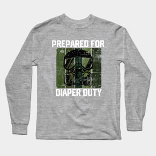 Prepared for Diaper Duty - Humorous Baby Diaper Changing Parenting Jokes Gift Idea Long Sleeve T-Shirt